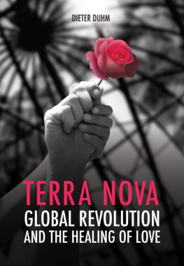 Duhm - Terra Nova: Global Revolution and the Healing of Love