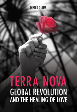 Duhm Terra Nova: Global Revolution and the Healing of Love