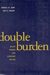 title Double Burden Black Women and Everyday Racism author St - photo 1