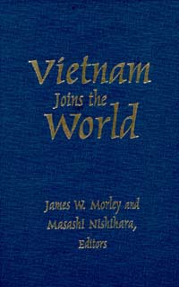 title Vietnam Joins the World author Morley James William - photo 1