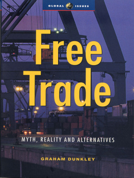 Dunkley Free Trade: Myth, Reality and Alternatives