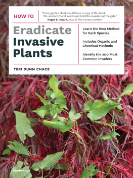 Dunn Chace - How to Eradicate Invasive Plants