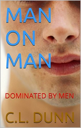 Dunn - Man on Man: Dominated by Men