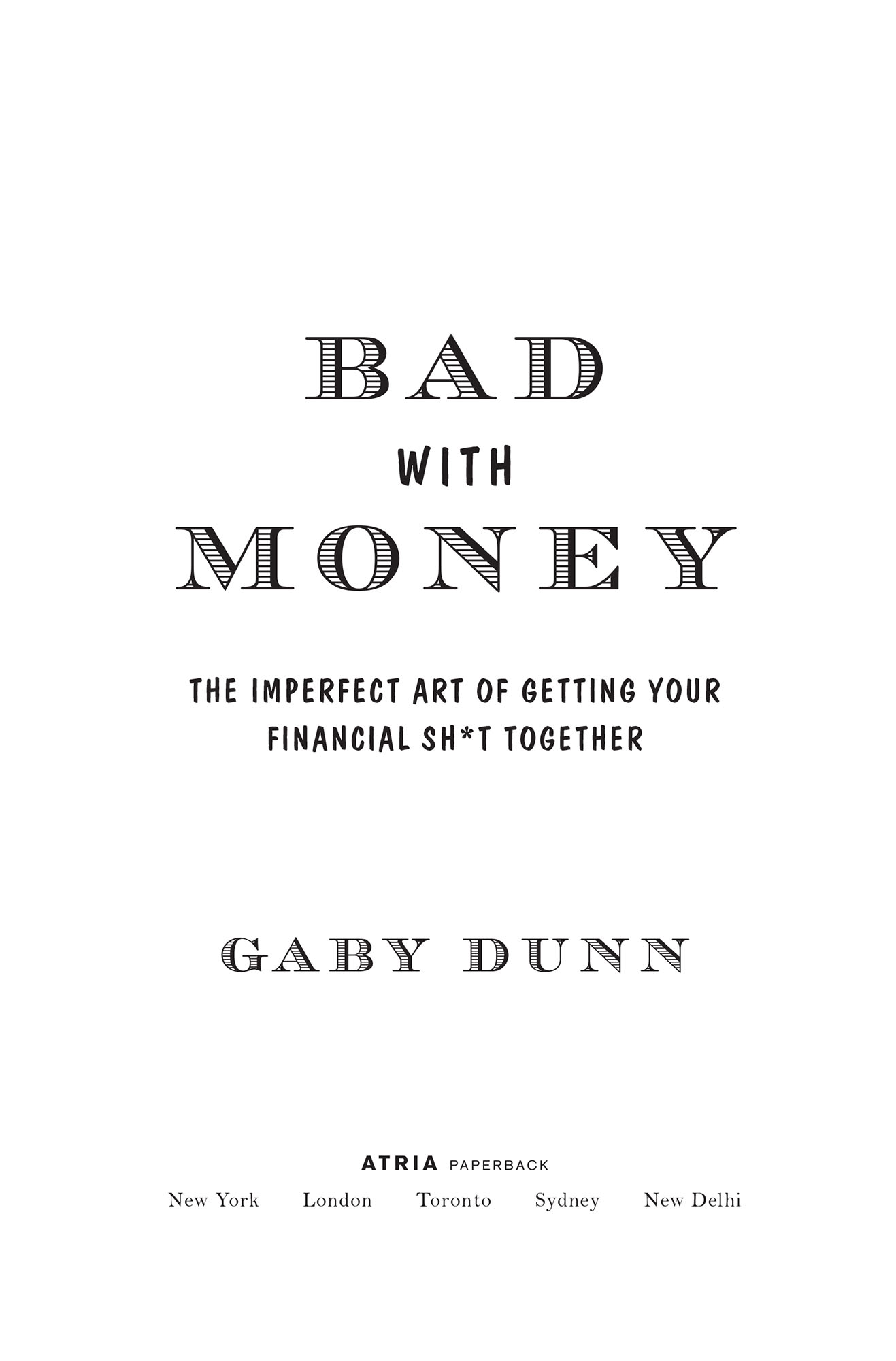 Bad with money the imperfect art of getting your financial sht together - image 1