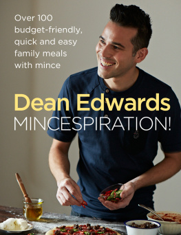 Edwards Mincespiration!: over 100 budget-friendly, quick and easy family meals with mince