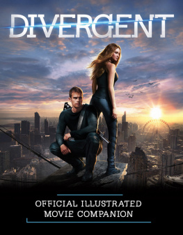 Egan - Divergent Official Illustrated Movie Companion