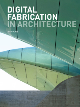 Dunn - Digital Fabrication in Architecture