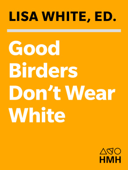 Dunne Pete - Good Birders Dont Wear White