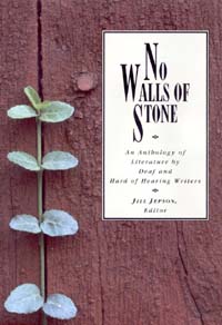 title No Walls of Stone An Anthology of Literature By Deaf and Hard of - photo 1