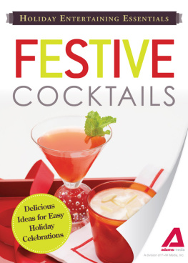 Editors of Adams Media - Holiday Entertaining Essentials Festive Cocktails