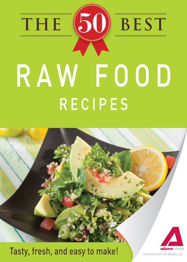 The 50 best raw food recipes tasty fresh and easy to make - image 1