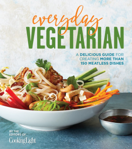 Editors of Cooking Light - Everyday Vegetarian