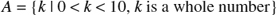 This is read as the set of all elements k such that k is greater than 0 and - photo 4