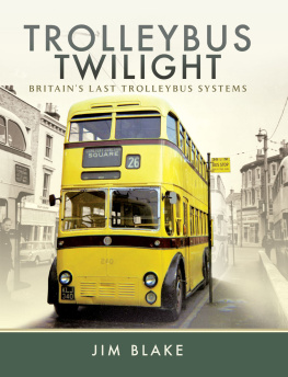 Jim Blake - Trolleybus Twilight