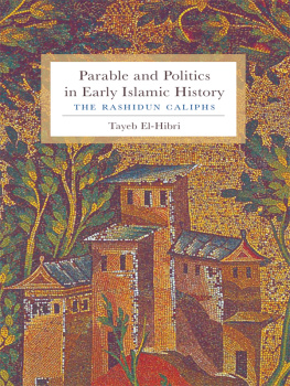 El-Hibri - Parable and politics in early Islamic history: the Rashidun caliphs