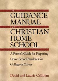 title The Guidance Manual for the Christian Home School A Parents Guide - photo 1