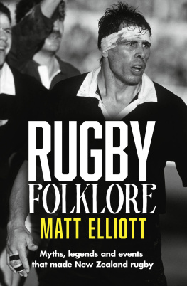 Elliott Rugby Folklore