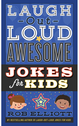 Elliott - Laugh-Out-Loud Awesome Jokes for Kids