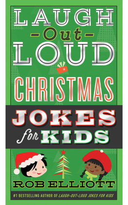 Elliott Laugh-Out-Loud Christmas Jokes for Kids