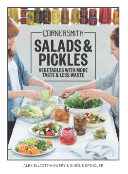 Elliott-Howery Alex - Cornersmith salads & pickles vegetables with more taste & less waste