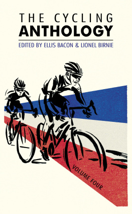 Ellis Bacon The cycling anthology. Volume four 4