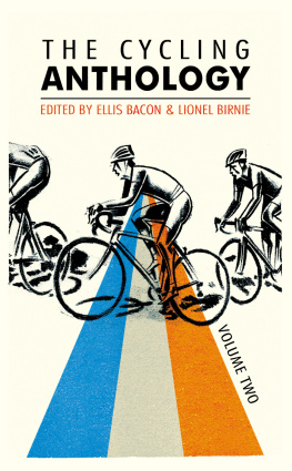 Ellis Bacon The cycling anthology. Volume two 2