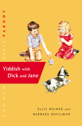 Ellis Weiner Yiddish with Dick and Jane