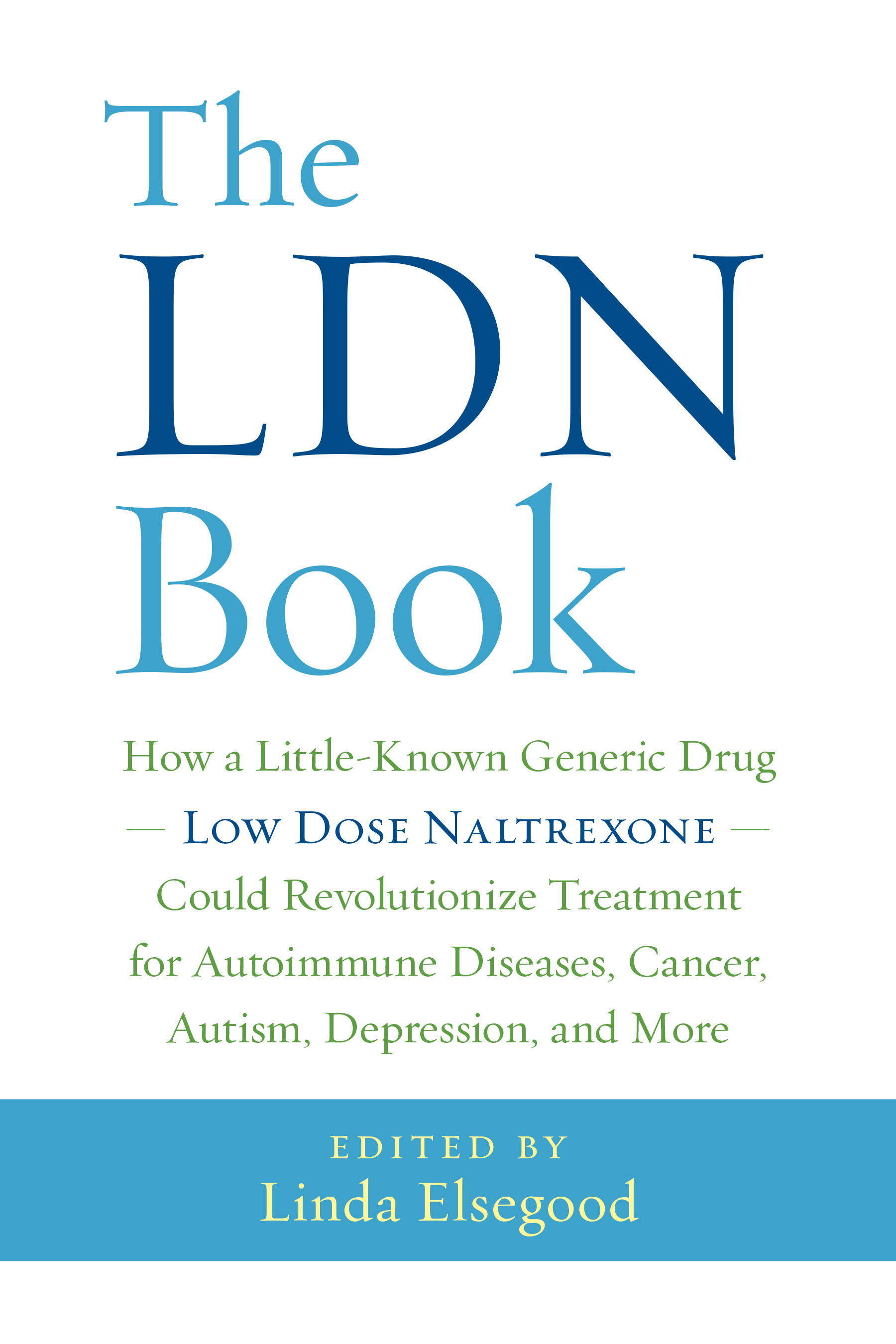 Praise for The LDN Book As a practicing physician who has used LDN as a - photo 1