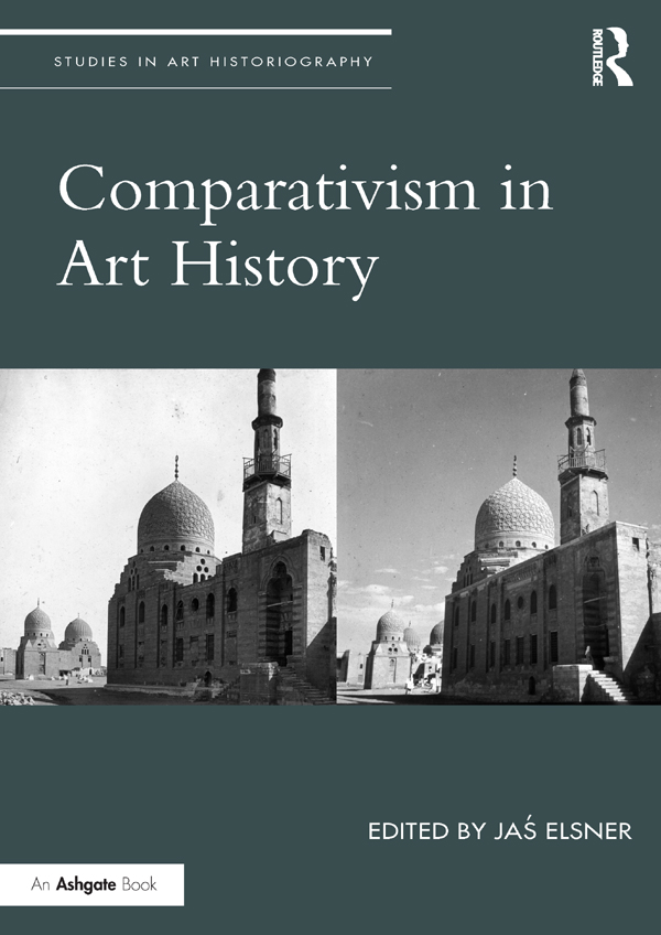 Comparativism in Art History Featuring some of the major voices in the world of - photo 1