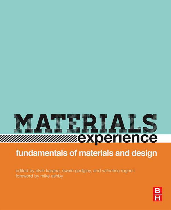 Materials Experience Fundamentals of Materials and Design Edited by Elvin - photo 1