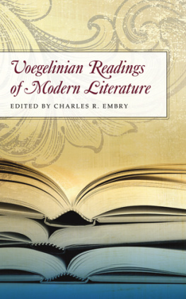 Embry - Voegelinian Readings of Modern Literature