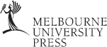 MELBOURNE UNIVERSITY PRESS An imprint of Melbourne University Publishing - photo 2