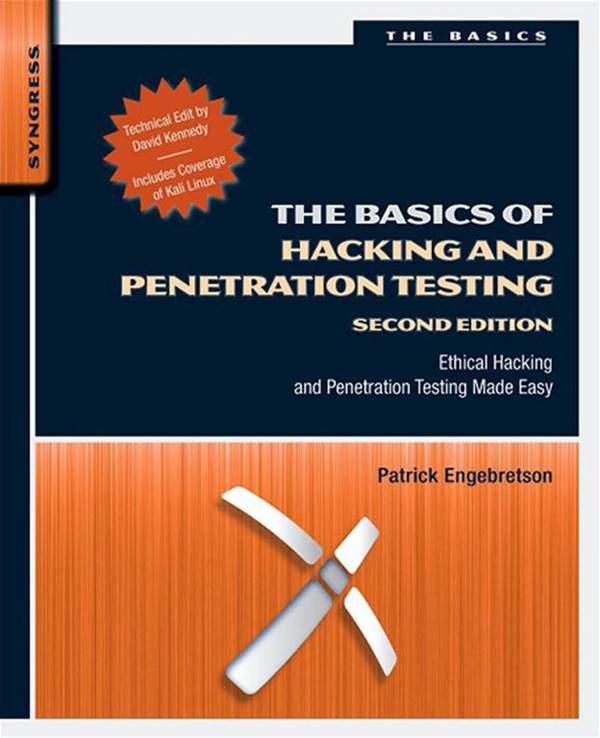 The Basics of Hacking and Penetration Testing Ethical Hacking and Penetration - photo 1