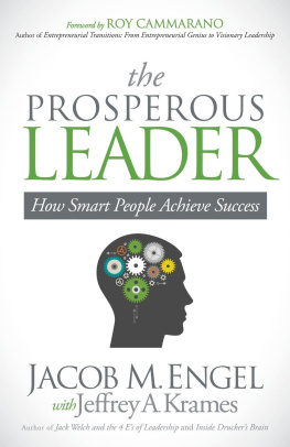 Engel Jacob M. - The prosperous leader: how smart people achieve success