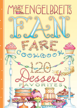 Engelbreit - Mary Engelbreits fan fare cookbook: 120 dessert recipe favorites