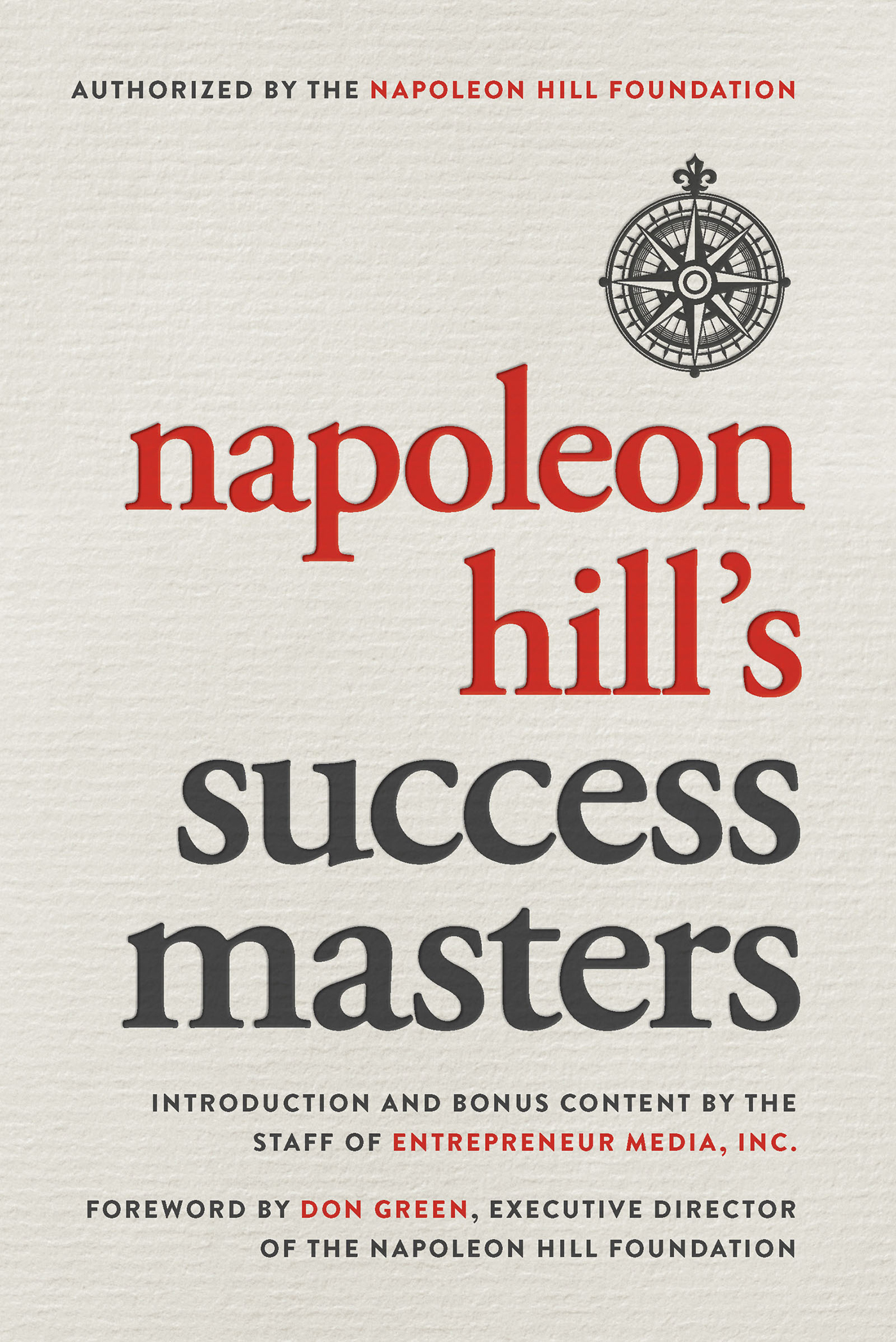 AUTHORIZED BY THE NAPOLEON HILL FOUNDATION napoleon hills success masters - photo 1