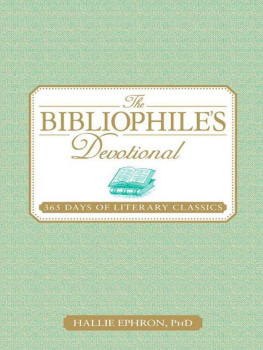 Ephron - The Bibliophiles Devotional: 365 Days of Literary Classics