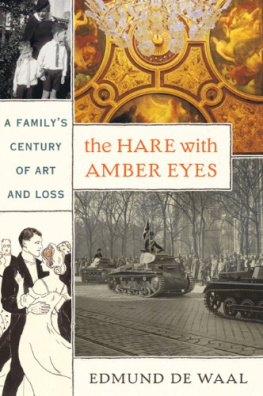 Ephrussi Charles - The hare with amber eyes: a familys century of art and loss