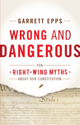 Epps - Wrong and dangerous: ten right-wing myths about our constitution