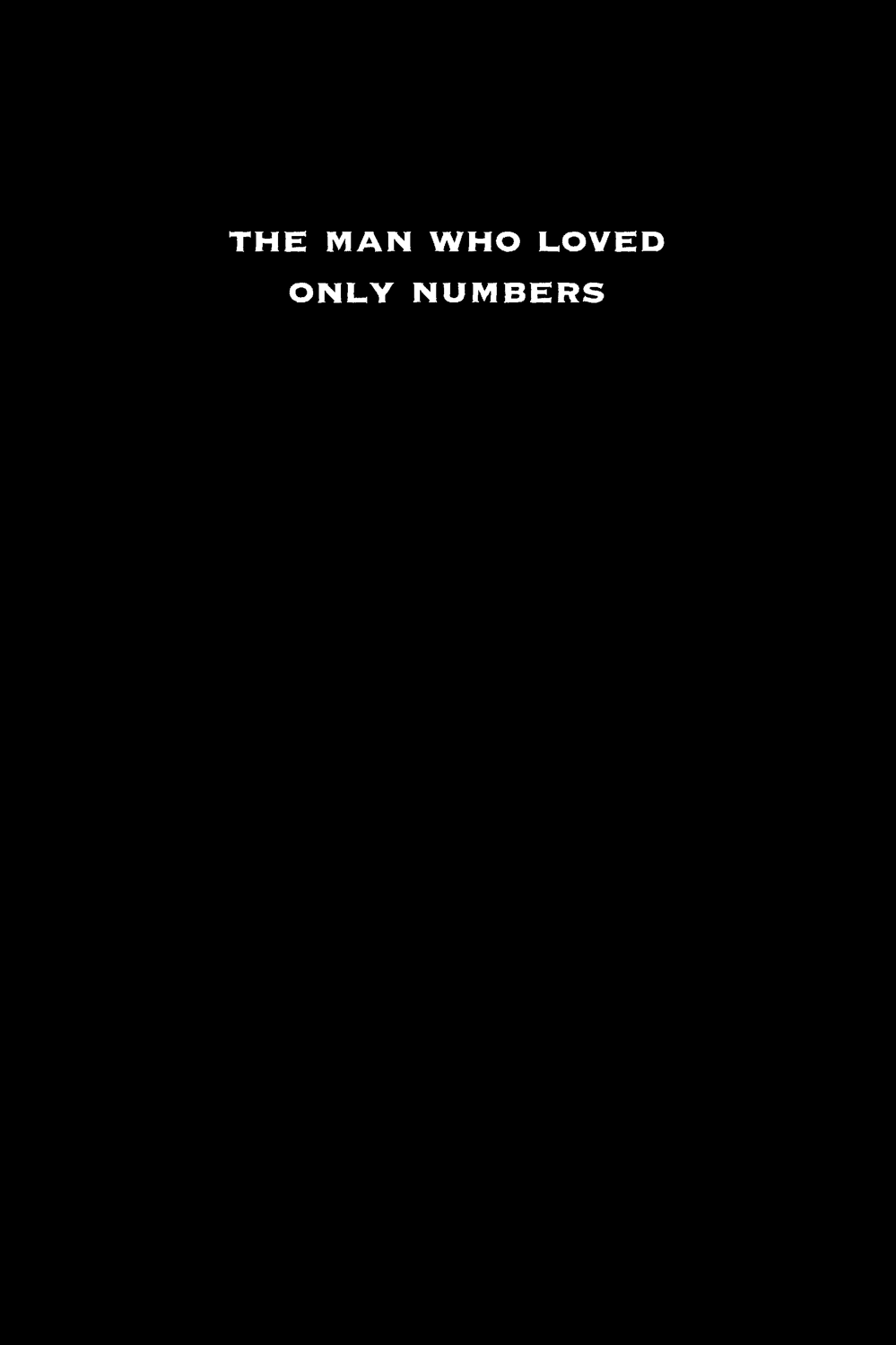 The man who loved only numbers the story of Paul Erds and the search for mathematical truth - photo 9