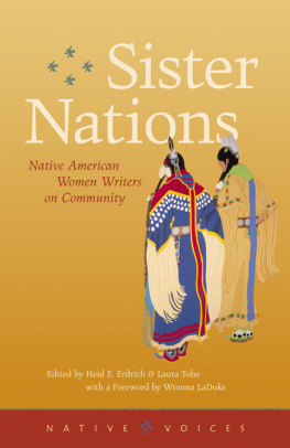 Erdrich Heid Ellen Sister nations: Native American women writers on community