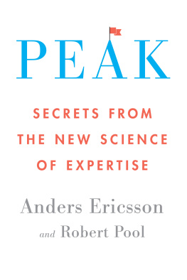 Ericsson Karl Anders - Peak: secrets from the new science of expertise