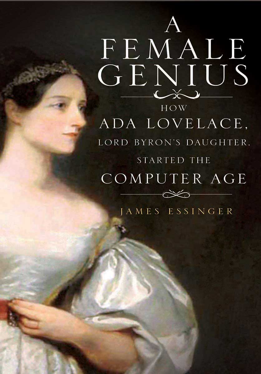 Ada Lovelace Lord Byrons only legitimate daughter was rediscovered in the - photo 1