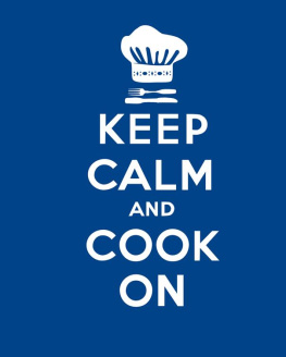 Esson - Keep Calm and Cook On: Good Advice for Cooks