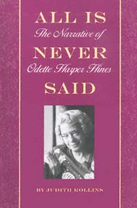 title All Is Never Said The Narrative of Odette Harper Hines author - photo 1