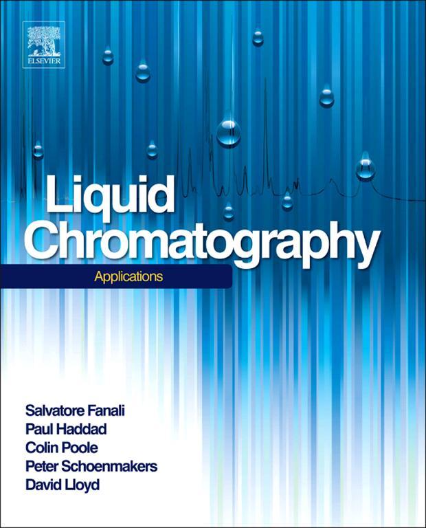 Liquid Chromatography Applications Salvatore Fanali Paul R Haddad Colin F - photo 1