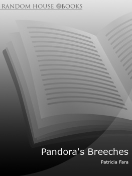 Fara Pandoras Breeches: Women, Science and Power in the Enlightenment