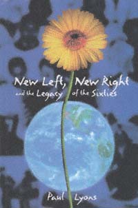 title New Left New Right and the Legacy of the Sixties author - photo 1