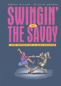 title Swingin At the Savoy The Memoir of a Jazz Dancer author - photo 1