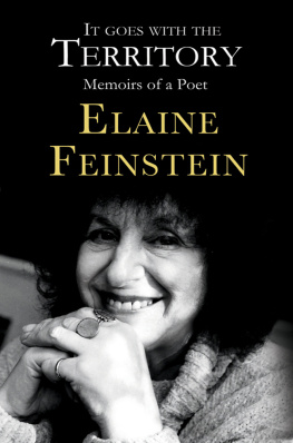 Feinstein It goes with the territory: memoirs of a poet